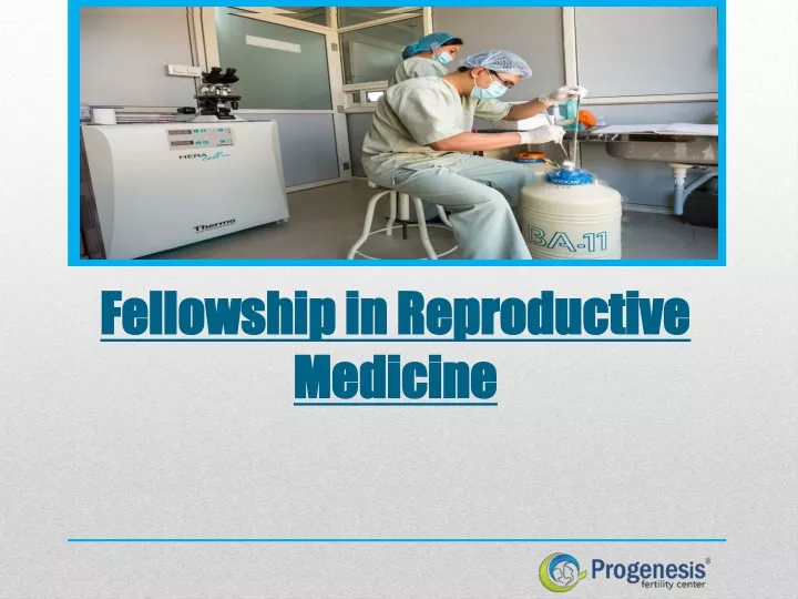 fellowship in reproductive medicine