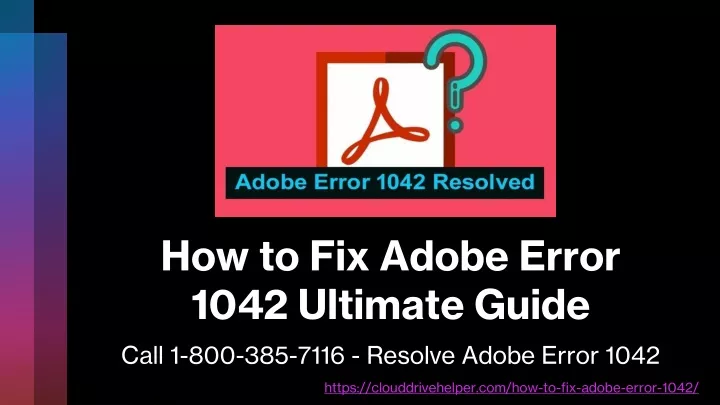 how to fix adobe error 1042 ultimate guide call