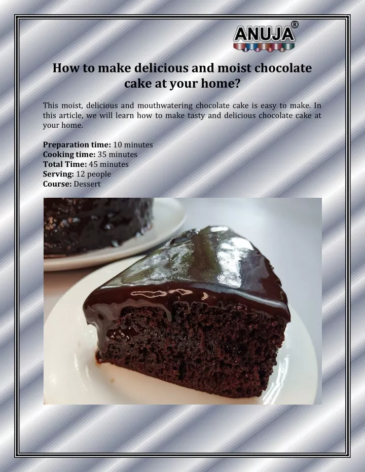 how to make delicious and moist chocolate cake