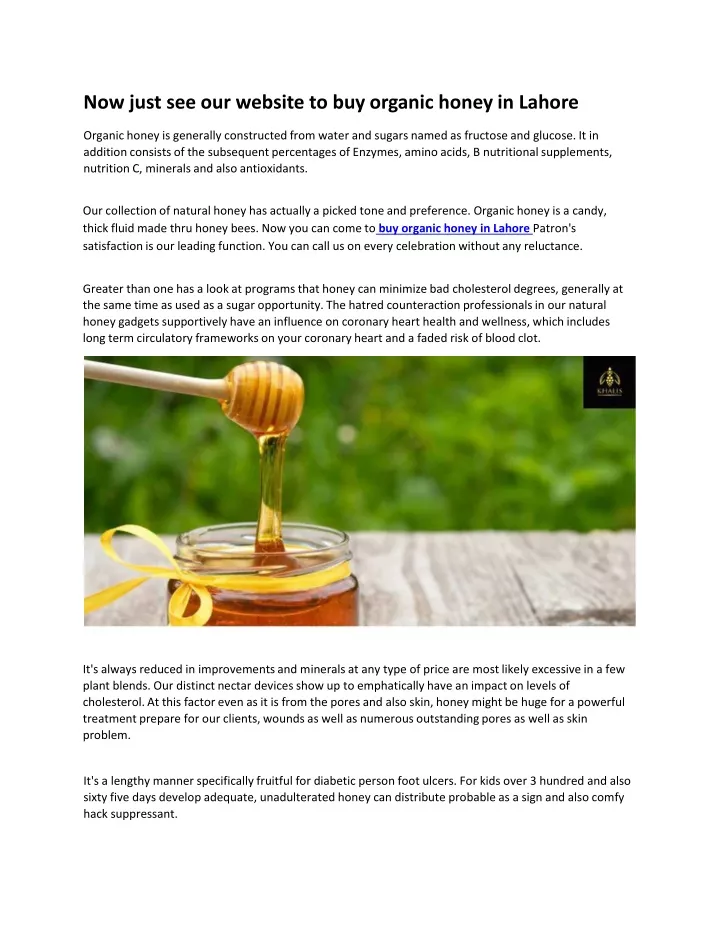 now just see our website to buy organic honey