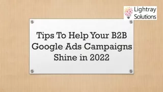 Tips To Help Your B2B Google Ads Campaigns in 2022-converted