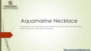 Aquamarine's stunning beauty has made it a favorite option.