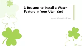 3 Reasons to Install a Water Feature in Your Utah Yard