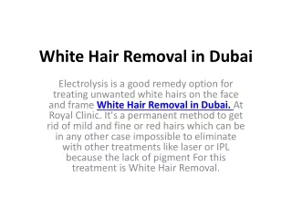 White Hair Removal in Dubai