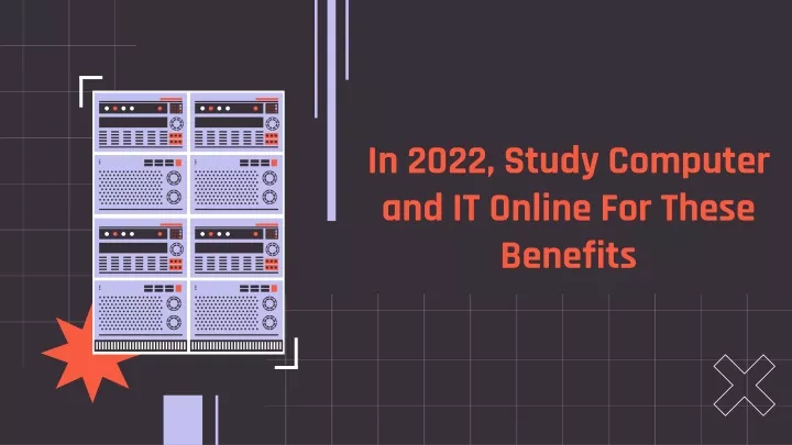in 2022 study computer and it online for these benefits