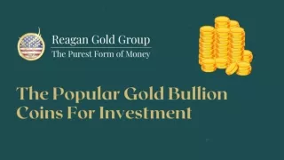 The Popular Gold Bullion Coins for Investment