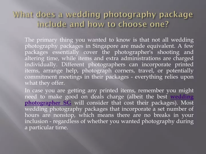 what does a wedding photography package include and how to choose one