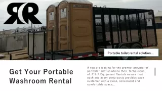 Get Your Portable Washroom Rental