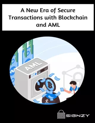 A New Era of Secure Transactions with Blockchain and AML