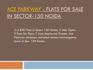 Ace Parkway - Flats For Sale in Sector-150