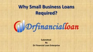 Why Small Business Loans Required