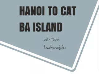 HOW TO GET FROM HANOI TO CAT BA ISLAND?