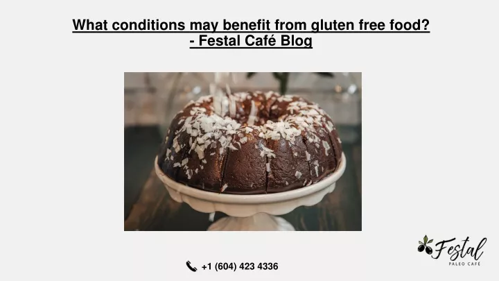 what conditions may benefit from gluten free food