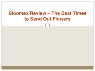 bloomex review the best times to send out flowers