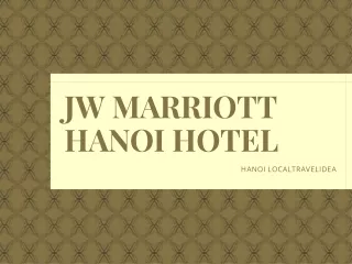 JW MARRIOTT HOTEL HANOI