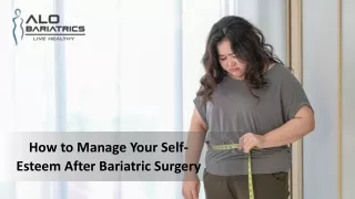 How to Manage Your Self-Esteem After Bariatric Surgery