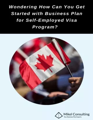 Wondering How Can You Get Started with Business Plan for Self-Employed Visa Program