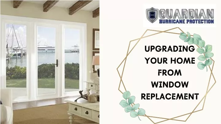 upgrading your home from window replacement