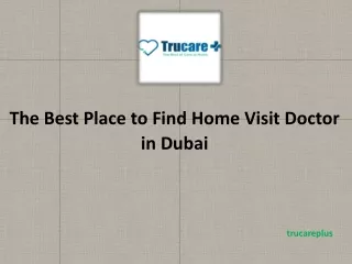 Best Place to Find Home Visit Doctor in Dubai