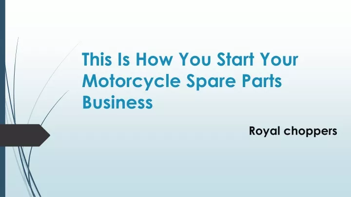 this is how you start your motorcycle spare parts business