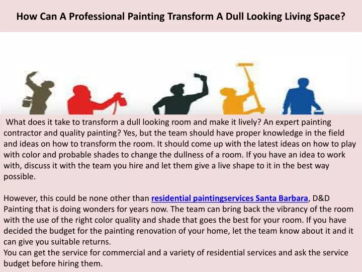 how can a professional painting transform a dull looking living space