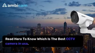 read here to know which is the best cctv camera