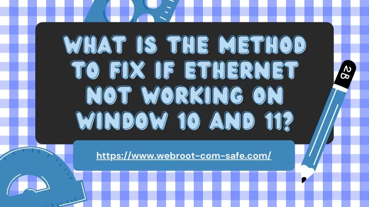 what is the method to fix if ethernet not working