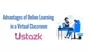 Advantages of Online Learning in a Virtual Classroom