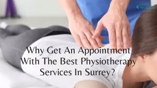 Why Get An Appointment With The Best Physiotherapy Services In Surrey