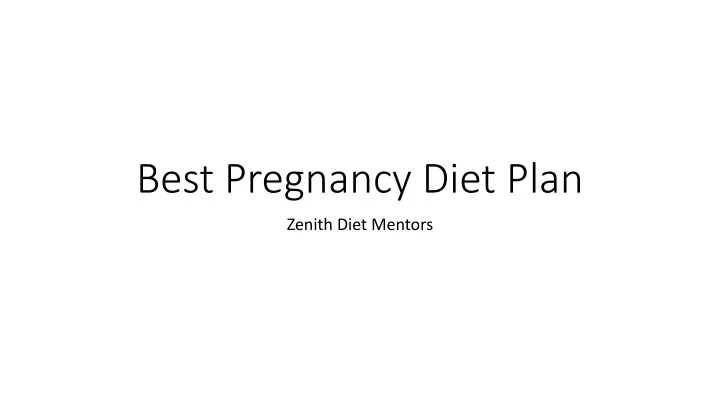best pregnancy diet plan