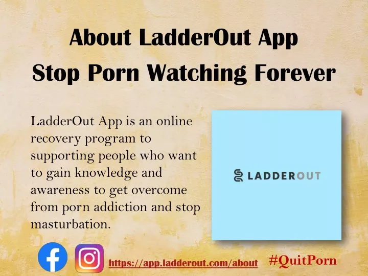 about ladderout app stop porn watching forever