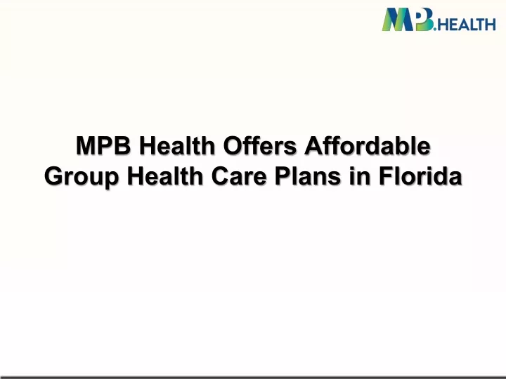 mpb health offers affordable group health care