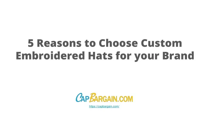 5 reasons to choose custom embroidered hats for your brand