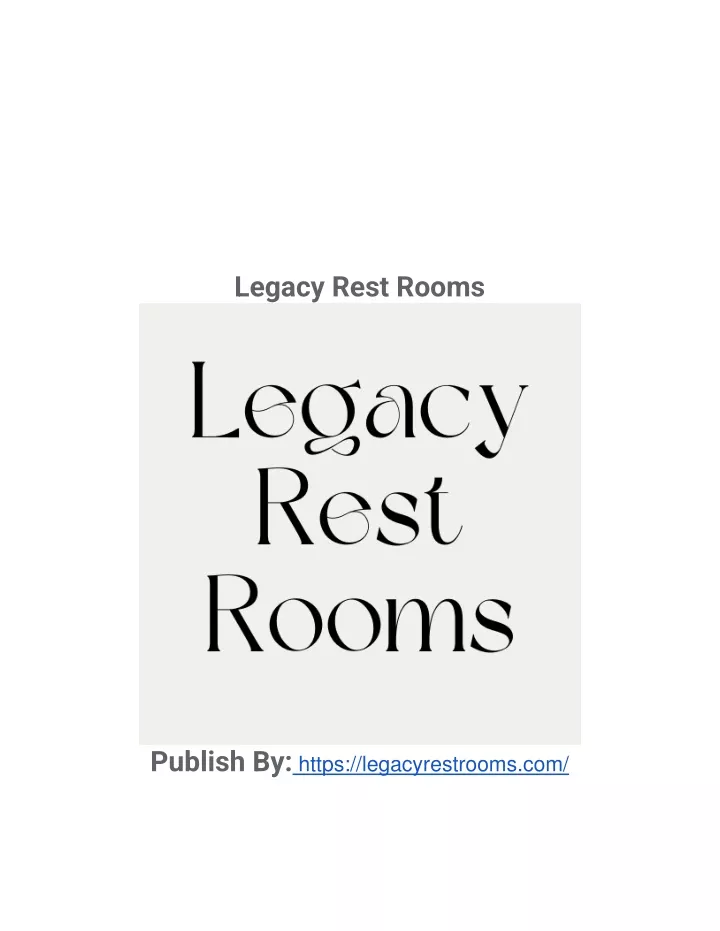 legacy rest rooms