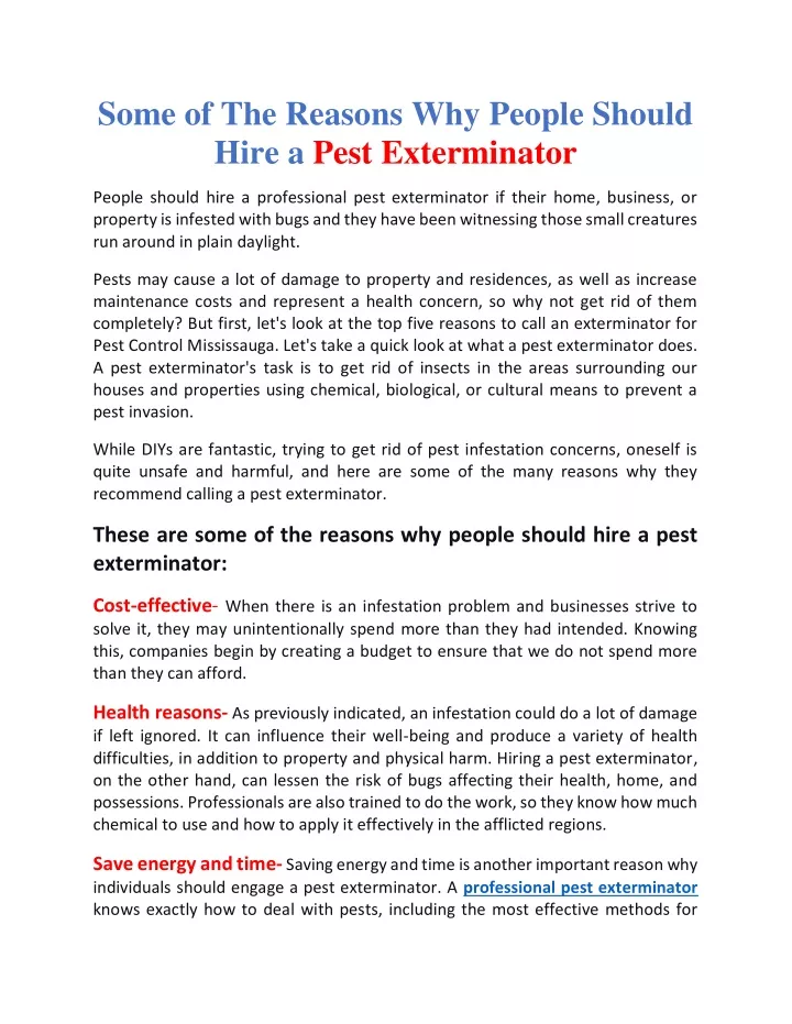 some of the reasons why people should hire a pest