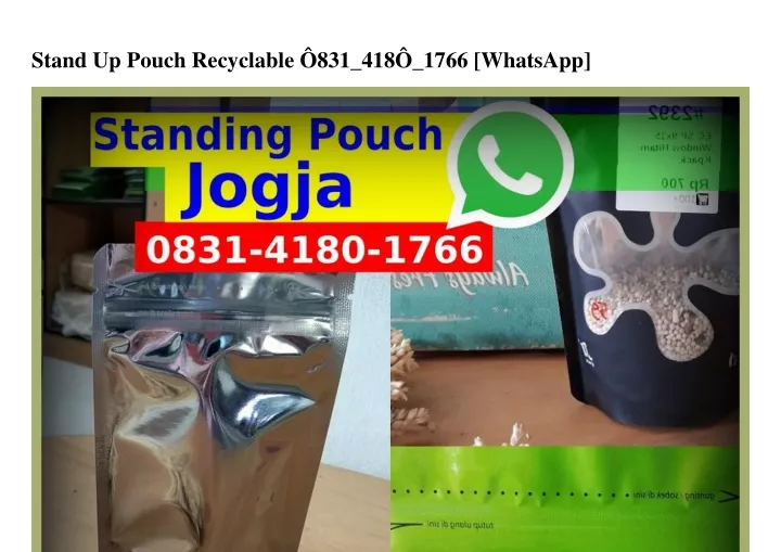 stand up pouch recyclable 831 418 1766 whatsapp