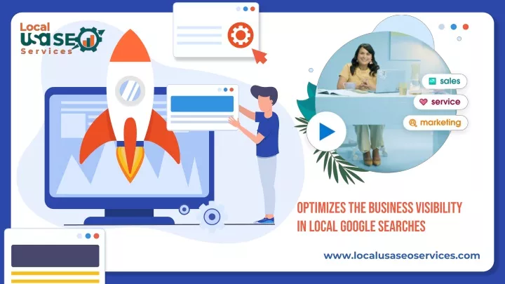 optimizes the business visibility in local google
