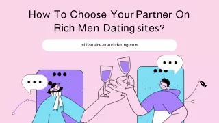 How To Choose Your Partner On Rich Men Dating sites-converted