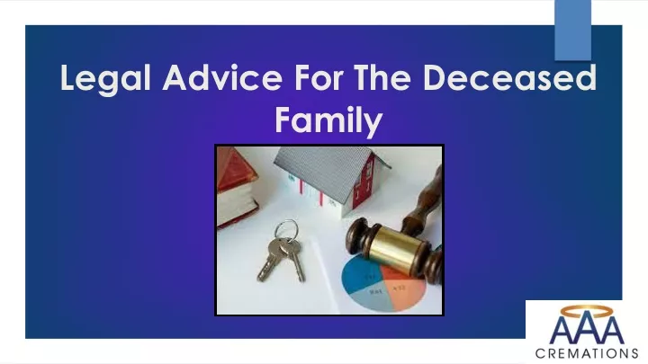 legal advice for t he d eceased family