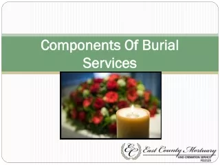 components of burial services