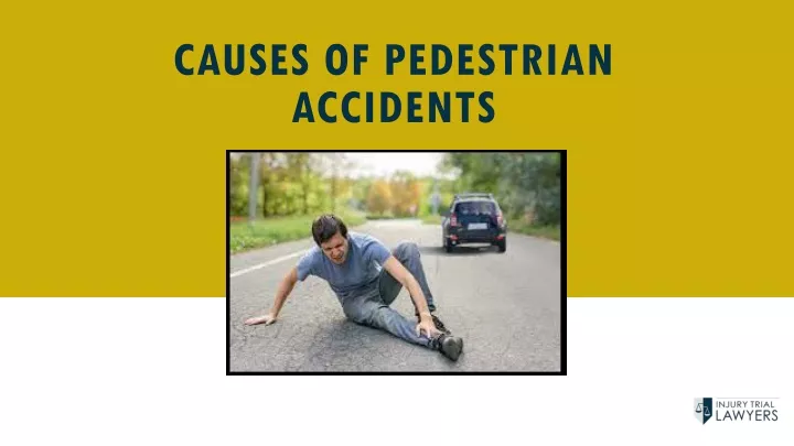 causes of pedestrian accidents