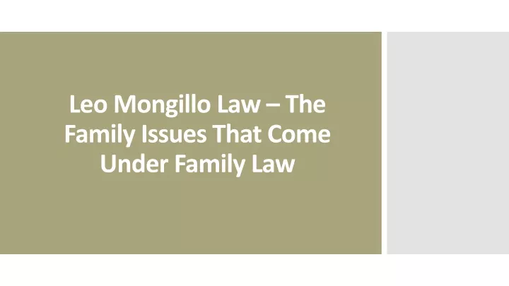 leo mongillo law the family issues that come under family law