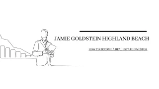 Property Management Tips by Jamie Goldstein highland beach