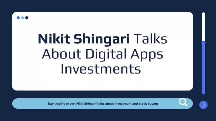 nikit shingari talks about digital apps