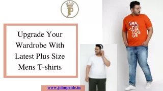 Upgrade Your Wardrobe With Latest Plus Size Mens T-shirts