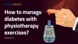 how to manage diabetes with physiotherapy