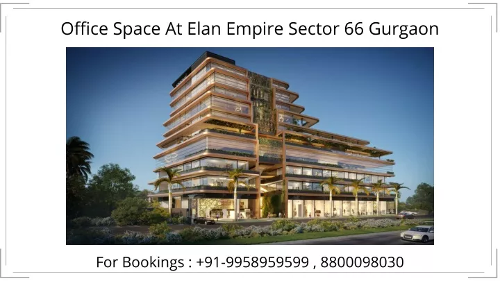 office space at elan empire sector 66 gurgaon