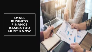 Small Business Finance Basics You Must Know