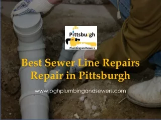Best Sewer Line Repairs Repair in Pittsburgh - Call us 412-844-2330