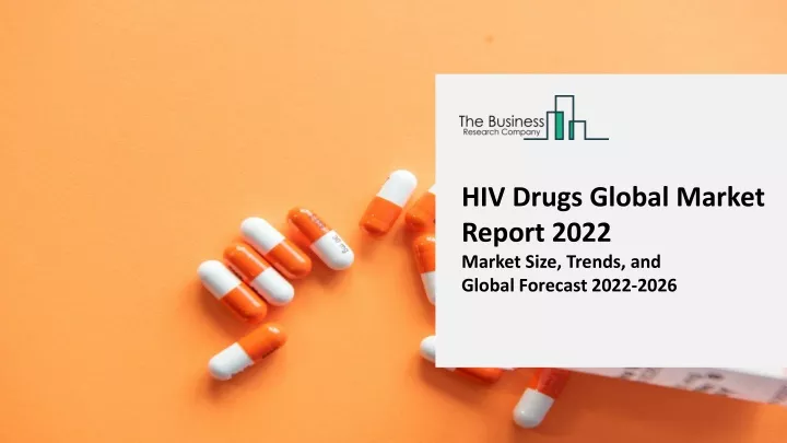 hiv drugs global market report 2022 market size